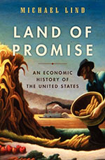 Land of Promise: An Economic History of the United States book cover